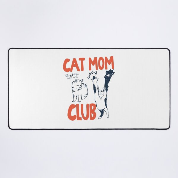 Item preview, Cat Mom Club Life is Better with Cats Mother's Day designed and sold by vynliazarthar.