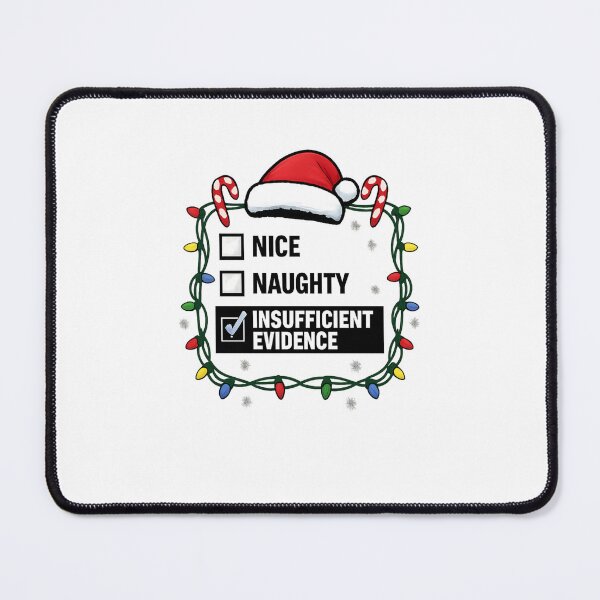 Item preview, Insufficient Evidence Christmas Checklist | Funny Holiday Design designed and sold by DailyDrivesct.