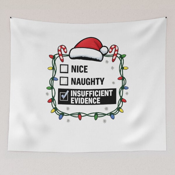 Item preview, Insufficient Evidence Christmas Checklist  | Funny Holiday  Design designed and sold by DailyDrivesct.