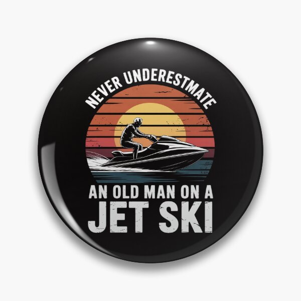 Item preview, Jet-Ski Never Underestimate an Oldman Jet Ski Water Sports designed and sold by ForestMmost.