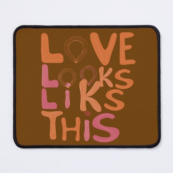 Item preview, LOVE LOOKS LIKE THIS designed and sold by TextMood.