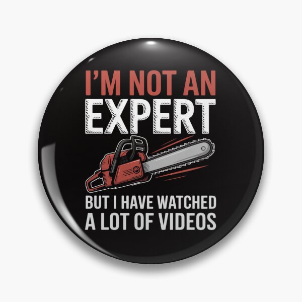 Item preview, I'm Not An Expert, I've watch Videos designed and sold by ForestMmost.