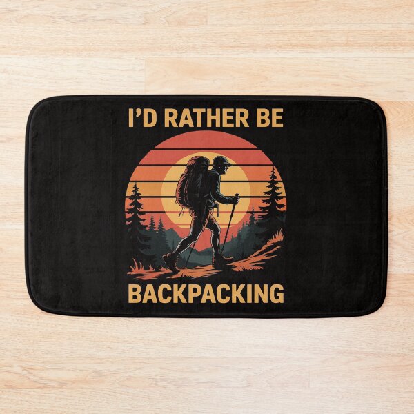 Item preview, I'd Rather Be Backpacking Hiking Camping Bushcraft designed and sold by ForestMmost.