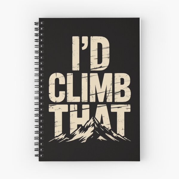 Item preview, I'D Climb That Tree Climber designed and sold by ForestMmost.