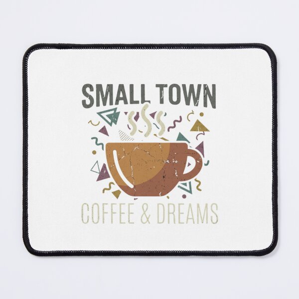 Artikelvorschau, Small Town Coffee & Dreams Retro-Vintage-Typografie für Kaffeeliebhaber entworfen und verkauft von chattsuede.