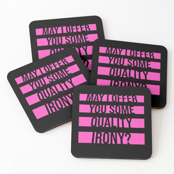 Item preview, May I Offer You Some Quality Irony Joke Fun Quote designed and sold by shirt-o-mat.