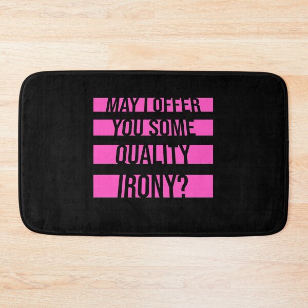 Item preview, May I Offer You Some Quality Irony Joke Fun Quote designed and sold by shirt-o-mat.