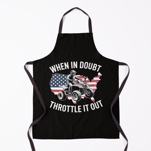 Item preview, When in Doubt Throttle It Out ATV Quad Bike Four Wheeler designed and sold by ForestMmost.