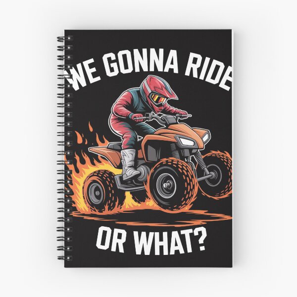 Item preview, We Gonna Ride Or What - Gift ATV Four Wheeler Quad Bike designed and sold by berniceschm.