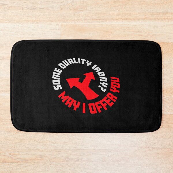 Item preview, May I Offer You Some Quality Irony Joke Fun Quote designed and sold by shirt-o-mat.