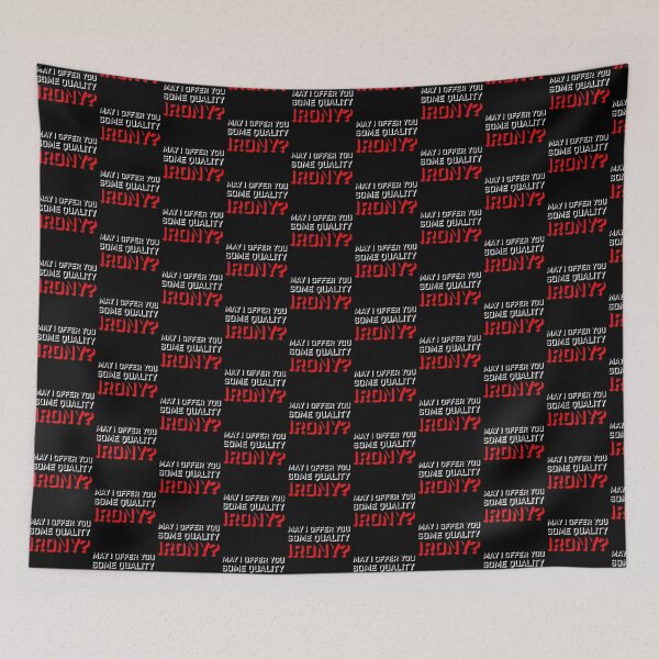 Item preview, May I Offer You Some Quality Irony Joke Fun Quote designed and sold by shirt-o-mat.