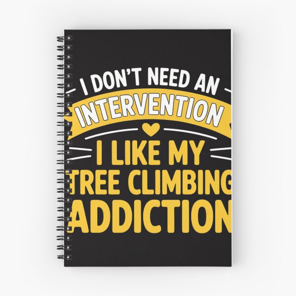 Item preview, Tree Climbing - I Like My Addiction designed and sold by berniceschm.
