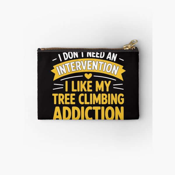 Item preview, Tree Climbing - I Like My Addiction designed and sold by berniceschm.