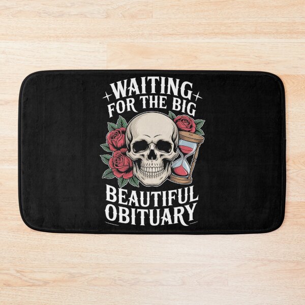 Item preview, Waiting for The Big Beautiful Obituary Funny designed and sold by skanderio.