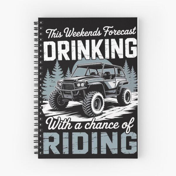 Item preview, SXS UTV Weekend Forecast Drinking With A Chance Of Riding designed and sold by berniceschm.
