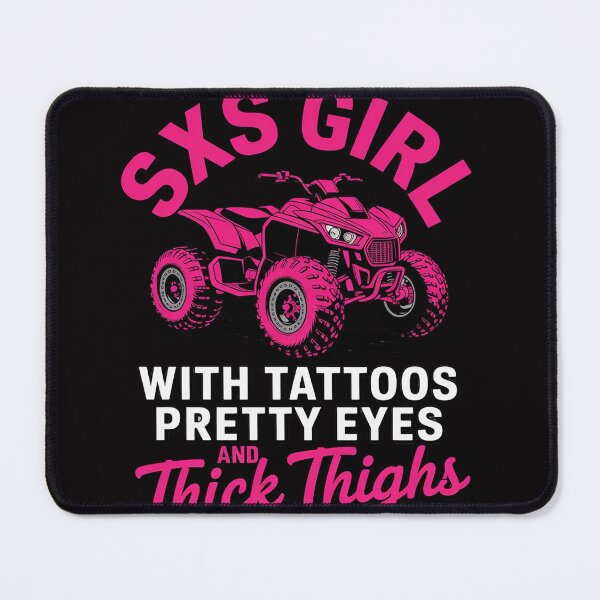 Item preview, SXS UTV Life Tattoos Pretty Eyes Thick Thighs designed and sold by berniceschm.