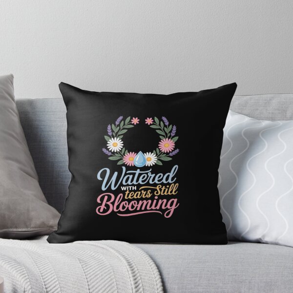 Item preview, Watered with Tears Still Blooming Grief Support designed and sold by skanderio.