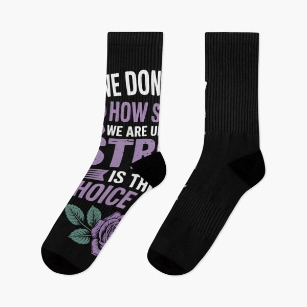 Item preview, We Don’t Know How Strong We are Awareness Quote designed and sold by skanderio.