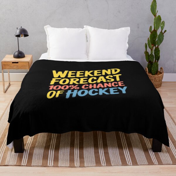 Item preview, Weekend Forecast 100% Chance of Hockey designed and sold by imsamaharem.