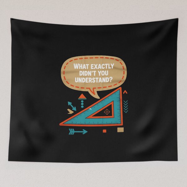 Item preview, What Exactly Didn’t You Understand Math designed and sold by imsamaharem.