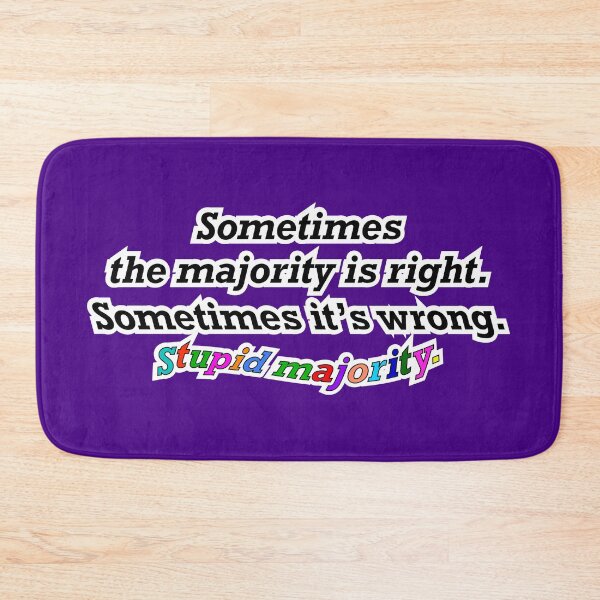 Item preview, Sometimes the majority is right sometimes not, purple background designed and sold by mntimg.