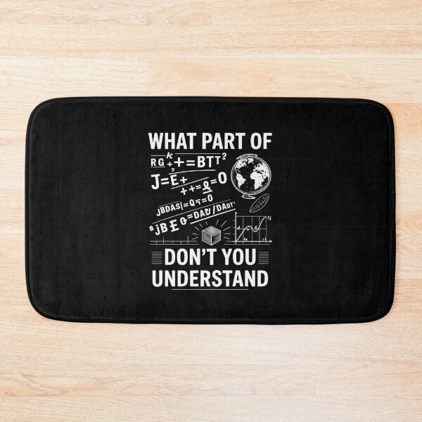 Item preview, What Part of Don’t You Understand Math Science Teacher designed and sold by imsamaharem.