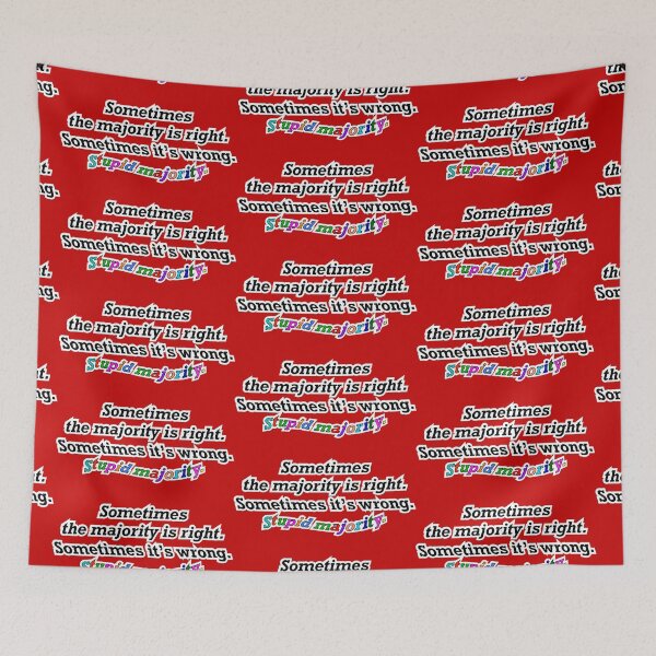 Item preview, Sometimes the majority is right sometimes not, red background designed and sold by mntimg.