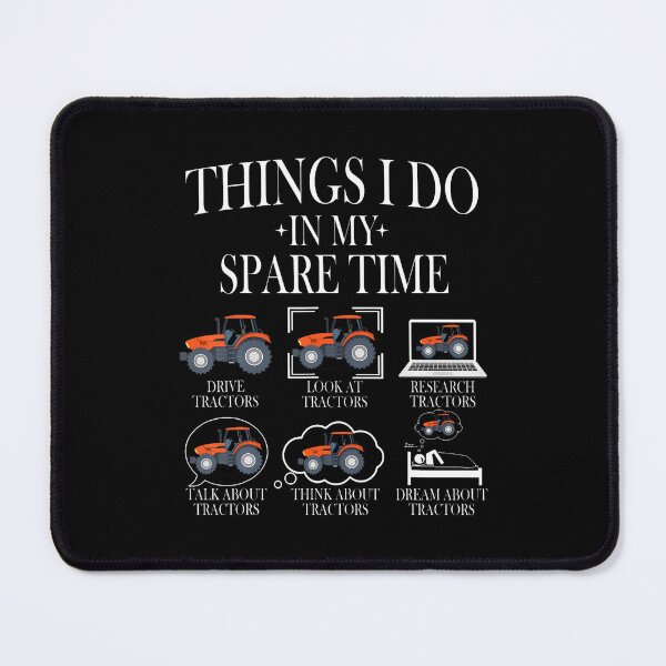 Item preview, Funny Tractors Lover 6 Things I Do In My Spare Time Tractor designed and sold by PaulaStokes2.