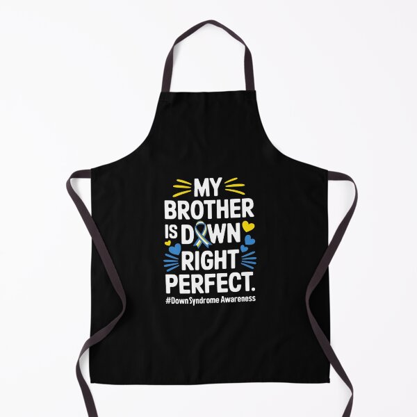 Item preview, My Brother Is Down Right Perfect Down Syndrome Awareness designed and sold by DentistLegal.