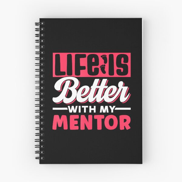 Item preview, Life Is Better With My Mentor Cute Motivation Appreciation designed and sold by middlsier.