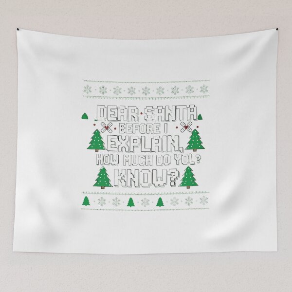 Item preview, Dear Santa Before I Explain Ugly Christmas designed and sold by Extruser84.