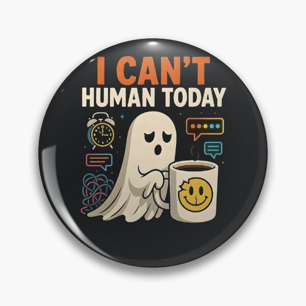 Item preview, I Can’t Human Today – Tired Funny Ghost Coffee Sarcastic Mood designed and sold by Taans-Creation.