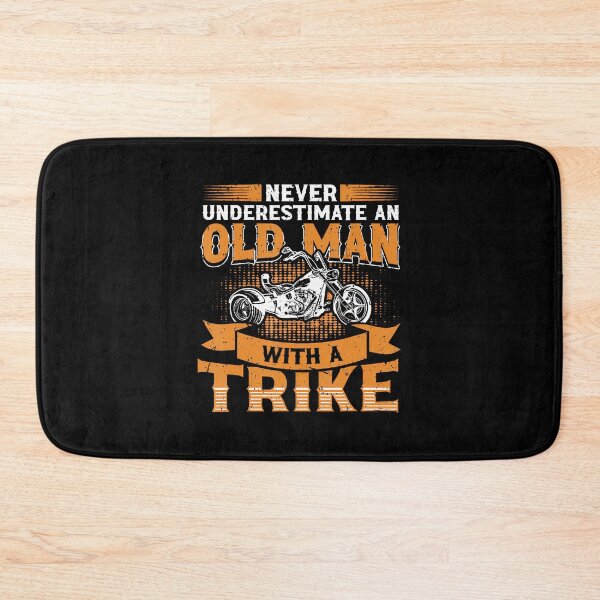 Item preview, Never Underestimate An Old Man With A Trike - Triker designed and sold by elihletoriong.