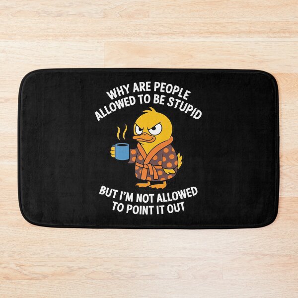 Item preview, Why are People Allowed to Be Stupid But I'm Not Allowed to designed and sold by Slwankol.