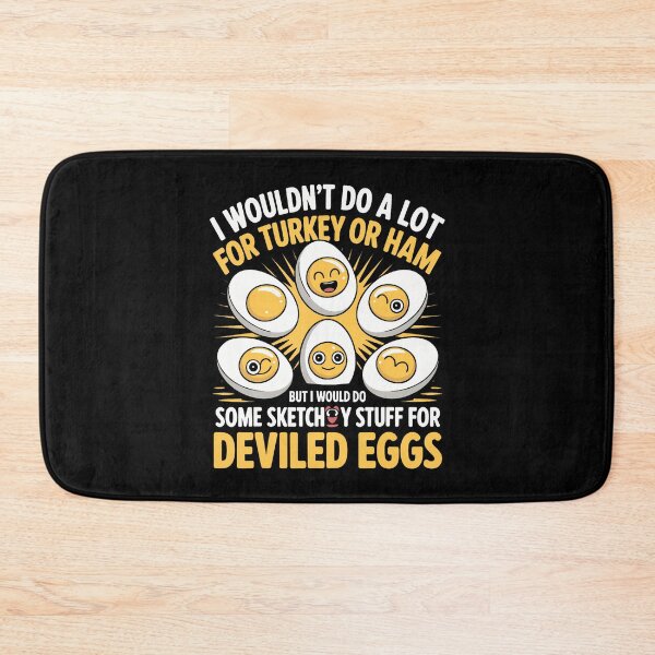 Item preview, I Wouldn't Do A Lot For Turkey Or Ham Egg Pun Deviled Eggs designed and sold by TashiaJerrie.