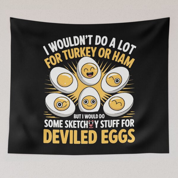 Item preview, I Wouldn't Do A Lot For Turkey Or Ham Egg Pun Deviled Eggs designed and sold by TashiaJerrie.