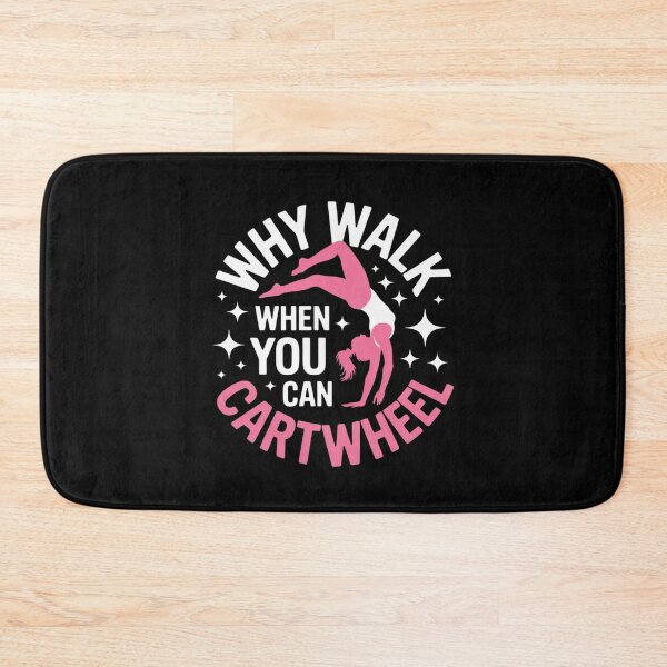 Item preview, Why Walk When You Can Cartwheel Gymnast designed and sold by Slwankol.