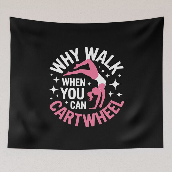 Item preview, Why Walk When You Can Cartwheel Gymnast designed and sold by Slwankol.
