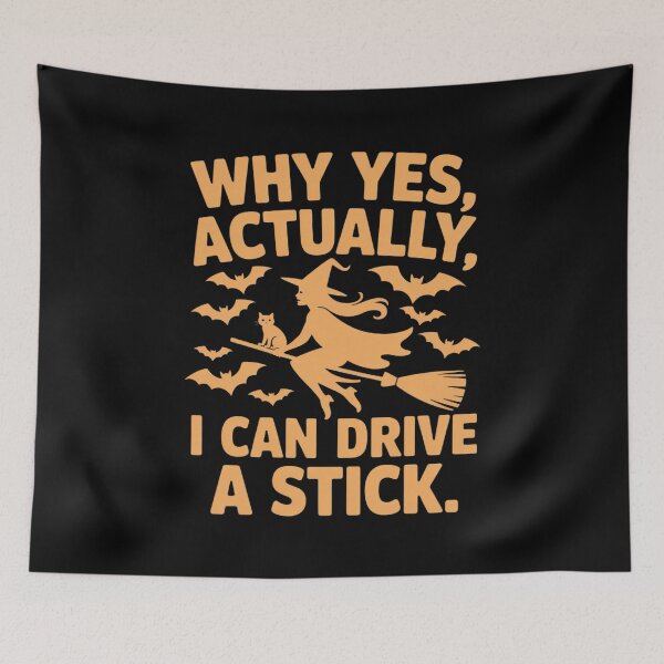 Item preview, Why Yes Actually I Can Drive A Stick Halloween Witches designed and sold by Slwankol.