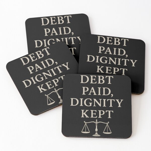 Item preview, Debt Paid, Dignity Kept – Gothic Justice Quote Typography designed and sold by Mouraludia.
