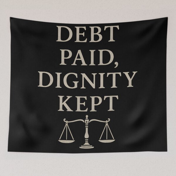 Item preview, Debt Paid, Dignity Kept – Gothic Justice Quote Typography designed and sold by Mouraludia.