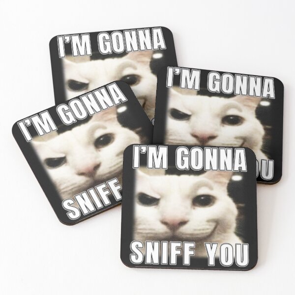 Item preview, I'm Gonna Sniff You designed and sold by bngfx.