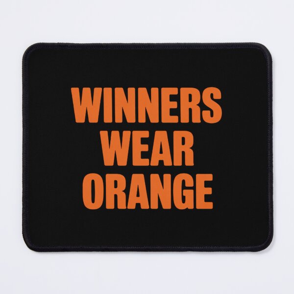 Item preview, Winners Wear Orange Team Spirit Week Game Color Sports Day designed and sold by Slwankol.