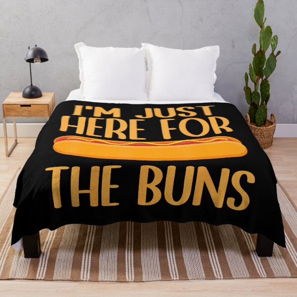 Item preview, I'M Just Here For The Buns designed and sold by mischwpwarso.