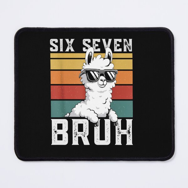 Item preview, Six Seven 6 7 Bruh 67 Funny Meme Llama with Sunglasses designed and sold by LashondaGreen89.