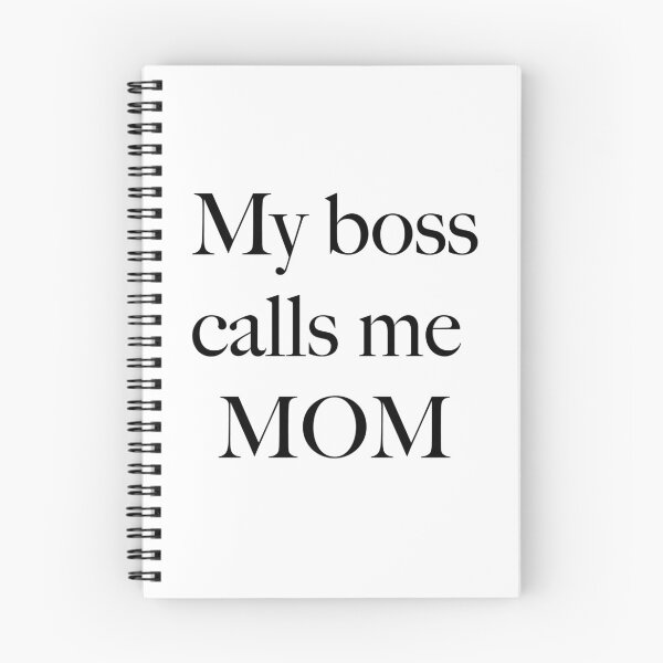 Item preview, My Boss Calls Me MOM designed and sold by ashleygates98.