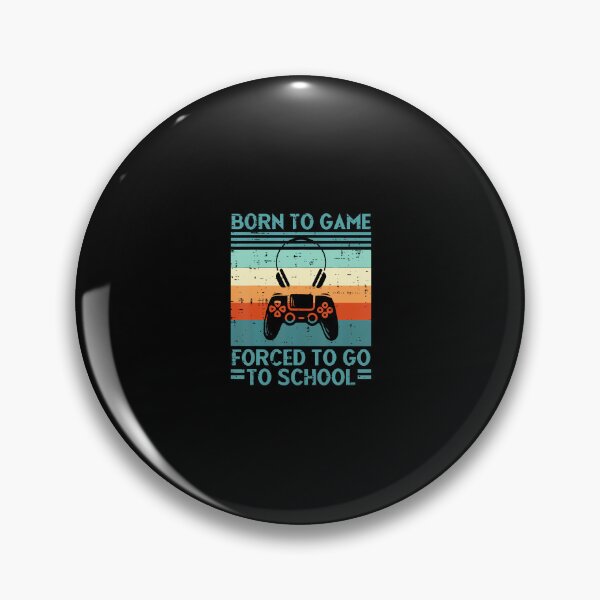 Item preview, Born To Game Forced School Retro Gamer Men Boys ns designed and sold by zodywiensqh.
