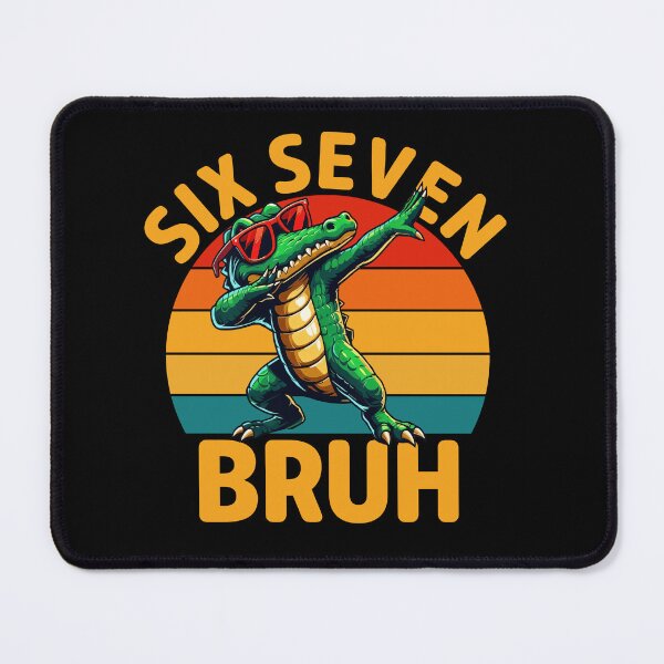 Item preview, Six Seven 6 7 Bruh Meme Alligator Dab 67 Cool Sunglasses designed and sold by LashondaGreen89.