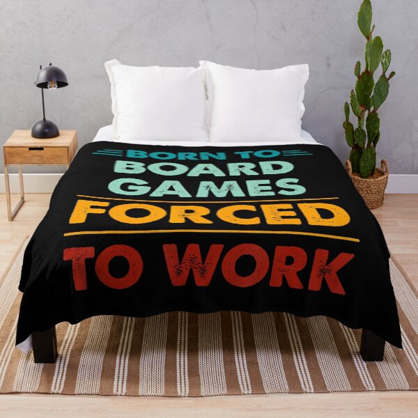 Item preview, Born To Board Games Forced To Work Funny Board Games designed and sold by zigatascob.