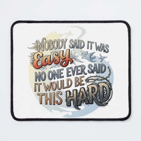 Item preview, Nobody Said It Was Easy | Inspirational Quote Design with Vintage Typography and Flowers designed and sold by sing-it-out.
